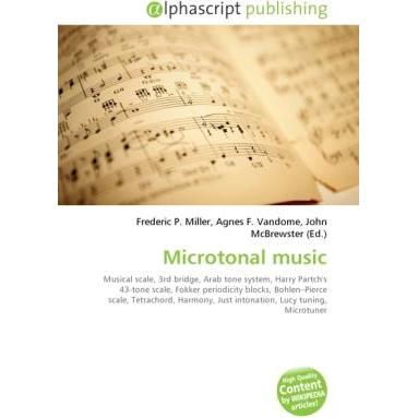 Microtonal music, Fachbücher von Agnes F. Vandome, Frederic P. Miller, John McBrewster