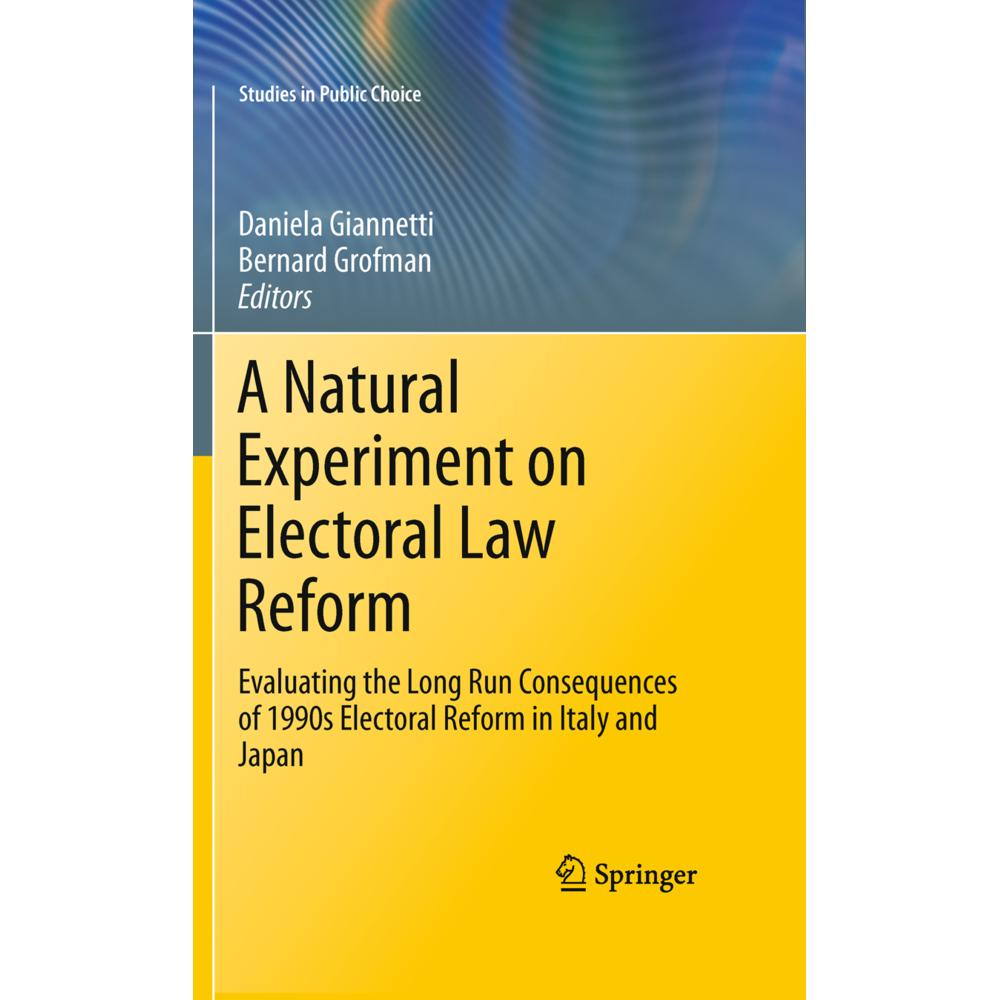 A Natural Experiment on Electoral Law Reform, Fachbücher von Bernard Grofman, Daniela Giannetti