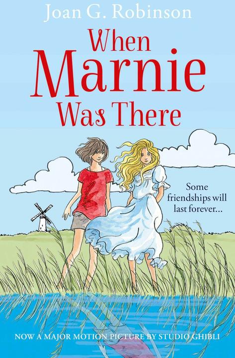 Produktbild When Marnie Was There. Film Tie-In (Englisch, Joan G. Robinson, Peggy Fortnum, 2014)