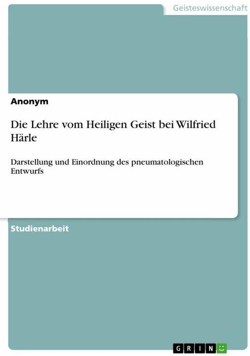 Image du produit Die Lehre vom Heiligen Geist bei Wilfried Härle (Allemand, Anonyme, 2023)