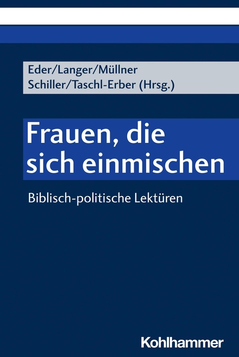 Produktbild Frauen, die sich einmischen (Deutsch, Gerhard Langer, Adriana Valerio, Andrea Taschl-Erber, Marie-Theres Wacker, Konrad Schmid, 2022)