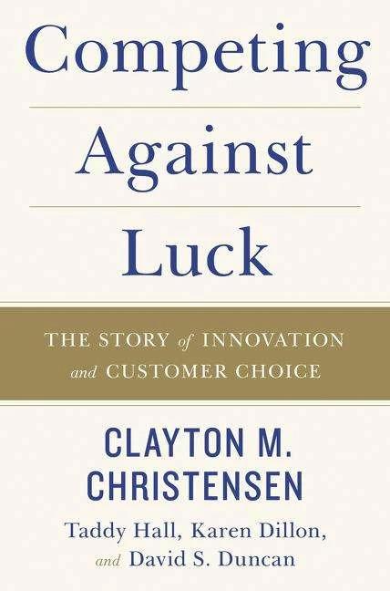 Produktbild Competing Against Luck (Englisch, Clayton M. Christensen, Karen Dillon, Taddy Hall, 2016)