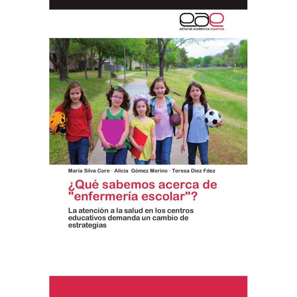 ¿Qué sabemos acerca de 'enfermería escolar'?, Fachbücher