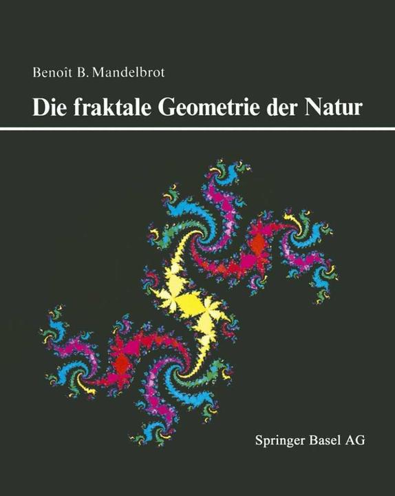 Produktbild Die fraktale Geometrie der Natur (Deutsch, B. Mandelbrot, 2014)