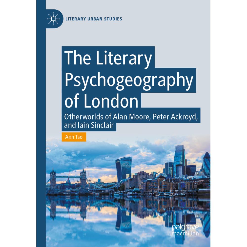 The Literary Psychogeography of London, Fachbücher von Ann Tso