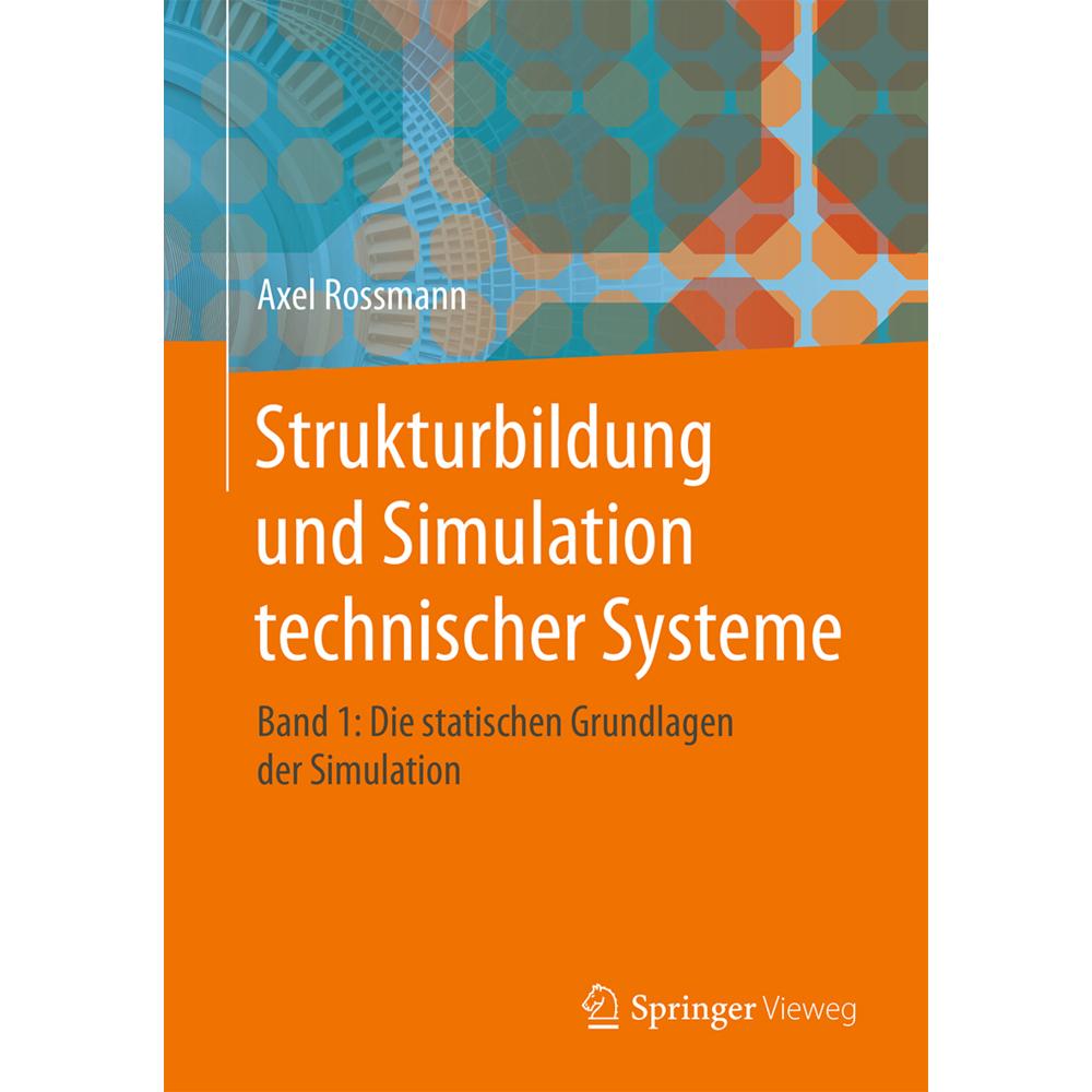 Strukturbildung und Simulation technischer Systeme. Band 1, Fachbücher von Axel Rossmann