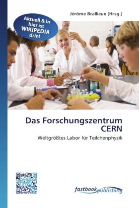 Produktbild FastBook Publishing Das Forschungszentrum CERN (Deutsch, 2011)