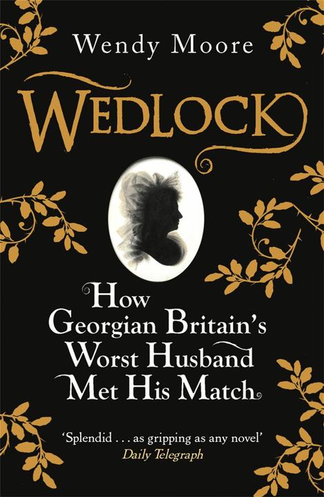 Produktbild Wedlock (Englisch, Wendy Moore, 2009)