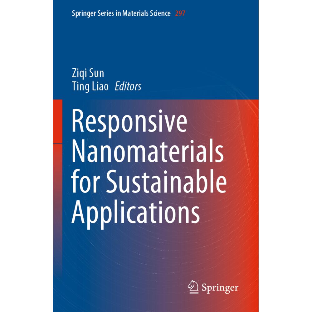 Responsive Nanomaterials for Sustainable Applications, Fachbücher von Ziqi Sun, Ting Liao