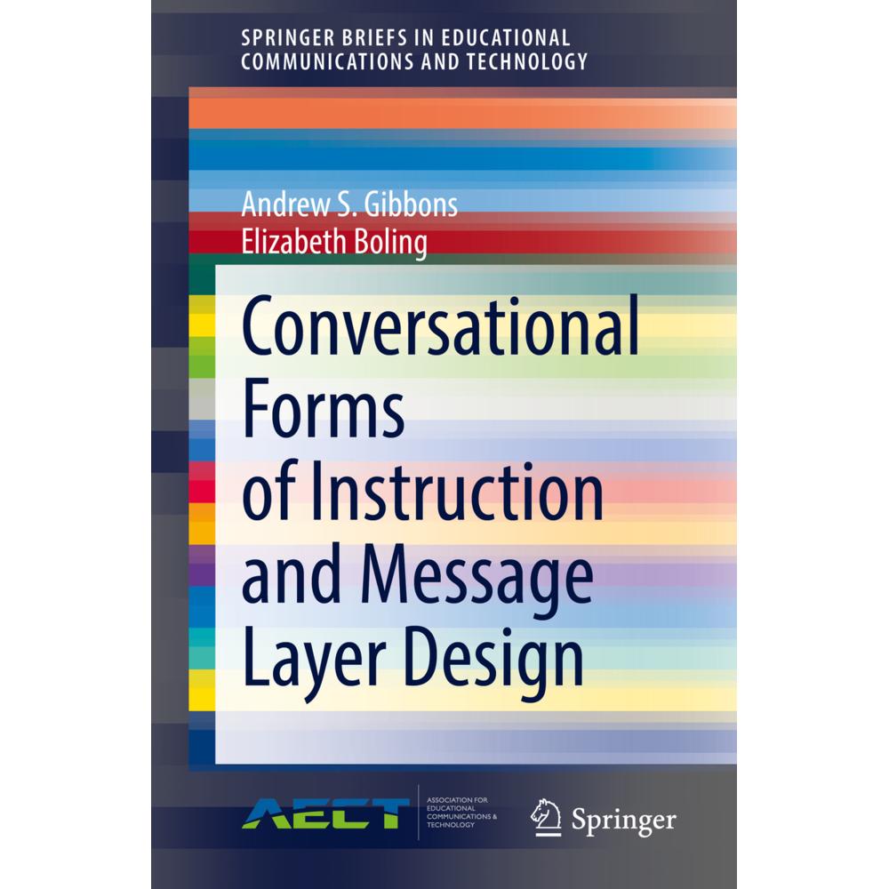 Conversational Forms of Instruction and Message Layer Design, Fachbücher von Elizabeth Boling, Andrew S. Gibbons