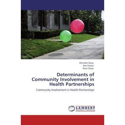 Determinants of Community Involvement in Health Partnerships, Fachbücher von Dan Kaseje, Michelle Aleso, Rose Olayo