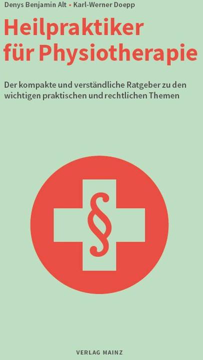 Produktbild Heilpraktiker für Physiotherapie (Deutsch, Denys Benjamin Alt, Karl-Werner Doepp, 2014)