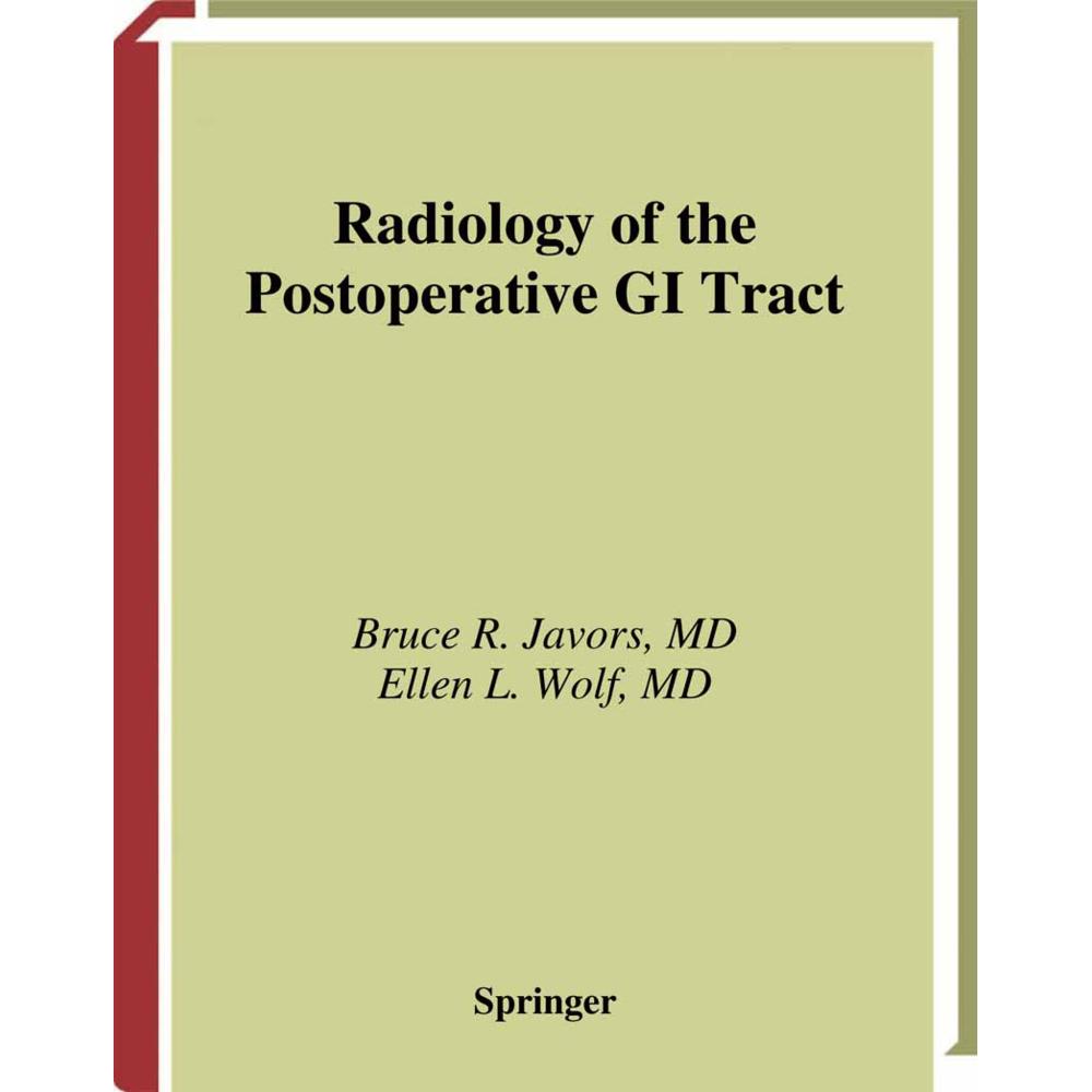 Radiology of the Postoperative GI Tract, Fachbücher von Bruce R. Javors, Ellen L. Wolf