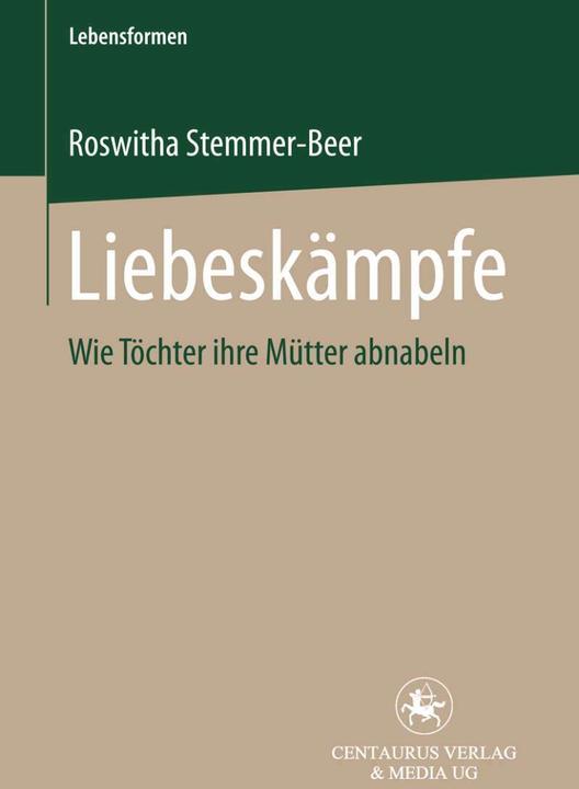 Produktbild Liebeskämpfe (Deutsch, Roswitha Stemmer-Beer, 2007)