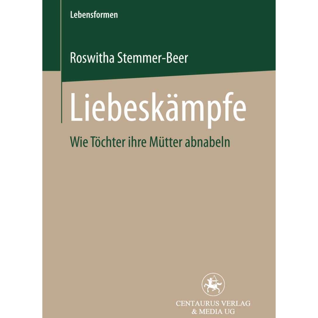 Liebeskämpfe, Fachbücher von Roswitha Stemmer-Beer