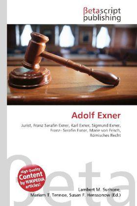 Produktbild Adolf Exner (Deutsch, Lambert M. Surhone, Mariam T. Tennoe, Susan F. Henssonow, 2010)