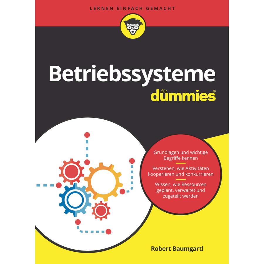 Betriebssysteme für Dummies, Fachbücher von Robert Baumgartl
