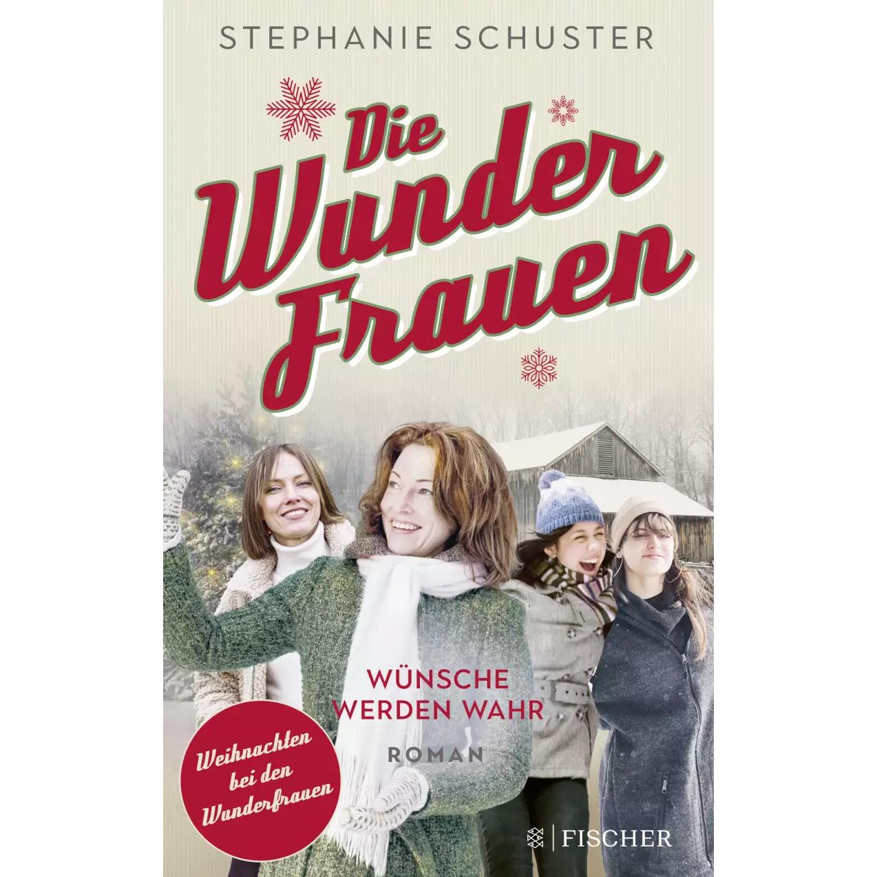 Die Wunderfrauen, Belletristik von Stephanie Schuster
