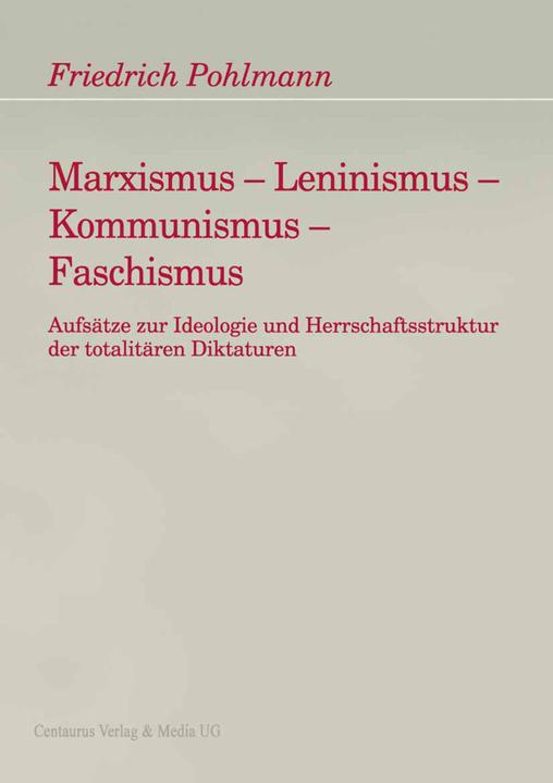 Produktbild Marxismus - Leninismus - Kommunismus - Faschismus (Deutsch, Friedrich Pohlmann, 1995)