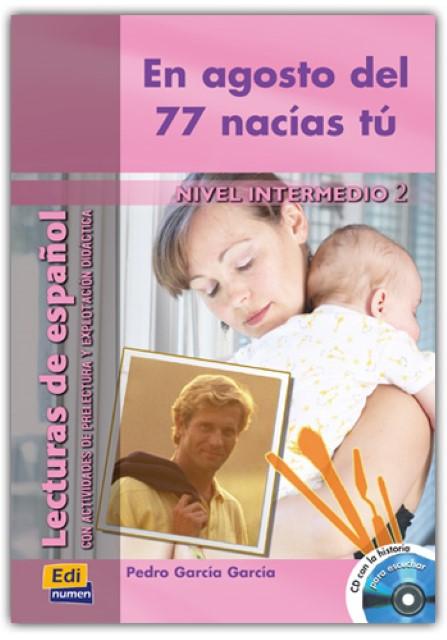 Produktbild En agosto del 77 nacías tú - Libro + CD (Deutsch, 2010)