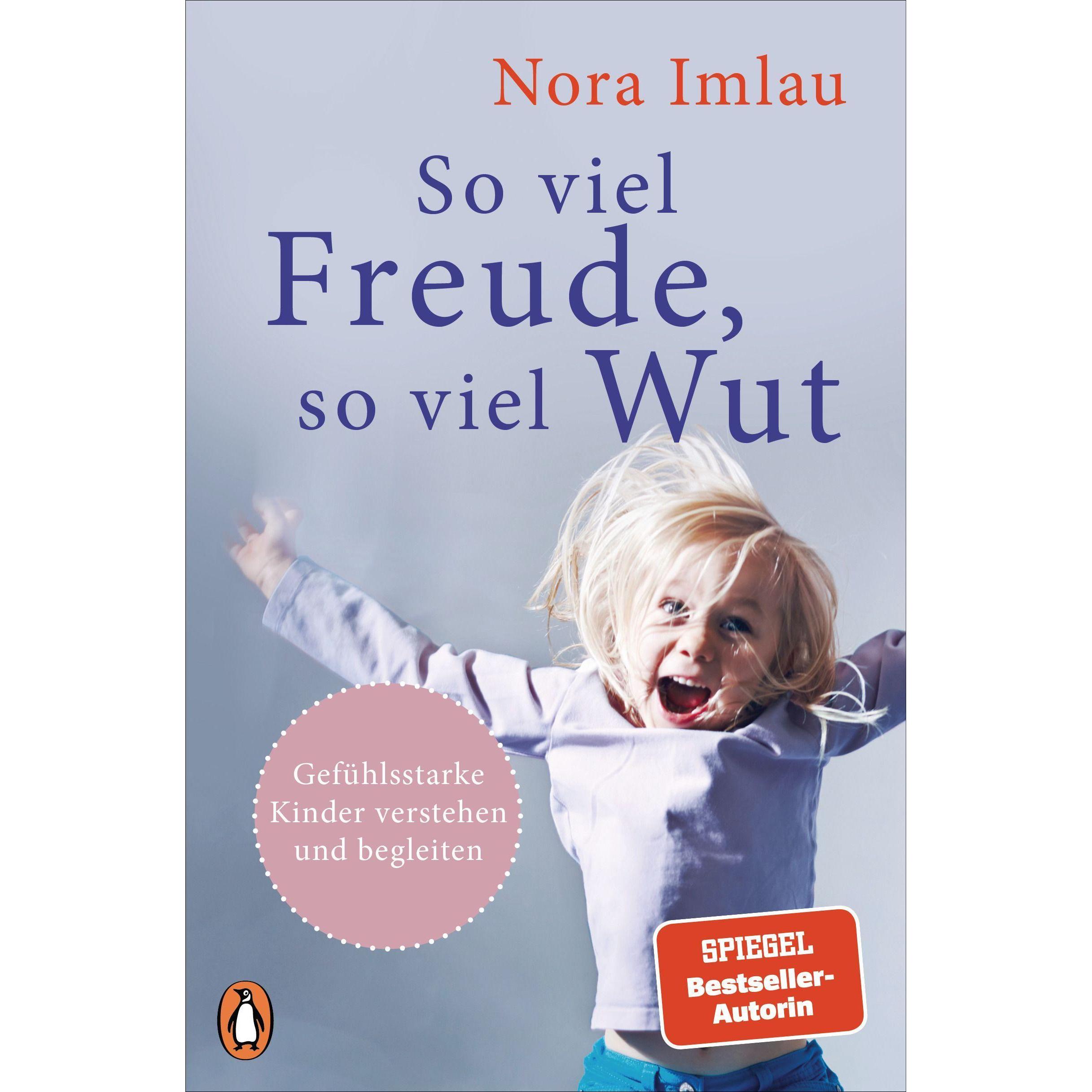 So viel Freude, so viel Wut, Ratgeber von Nora Imlau