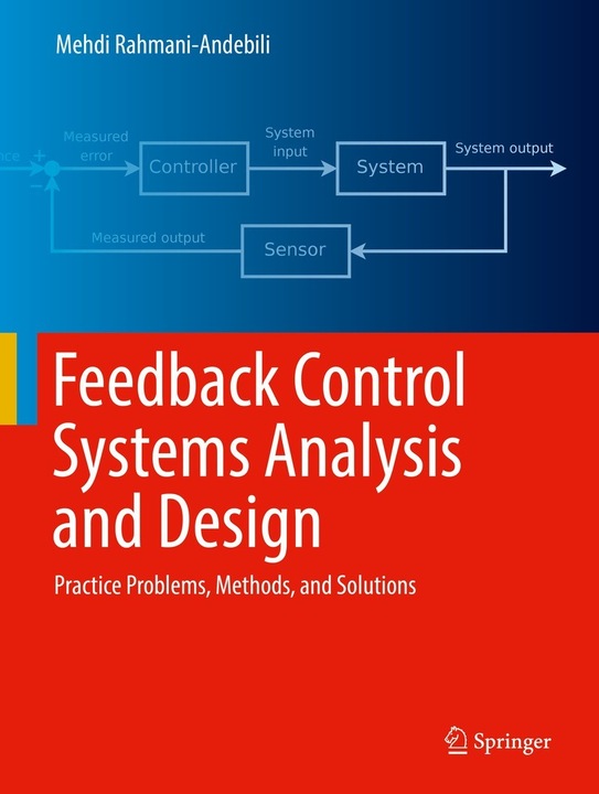 Image du produit Feedback Control Systems Analysis and Design (Anglais, Mehdi Rahmani-Andebili, 2022)