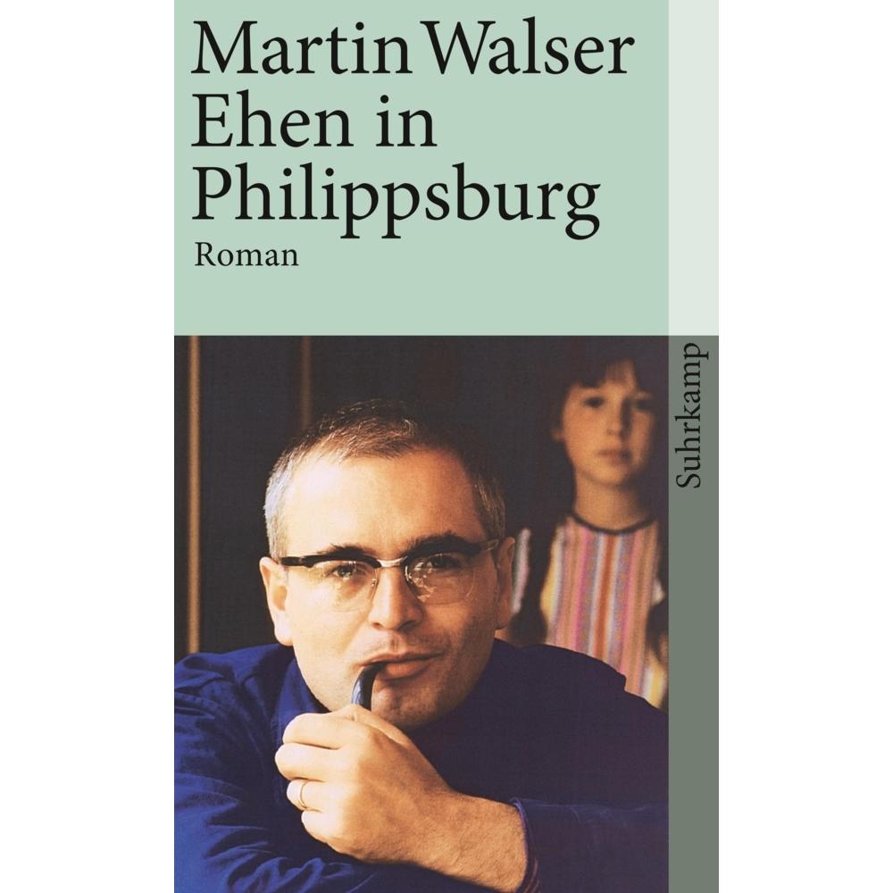 Ehen in Philippsburg, Belletristik von Martin Walser