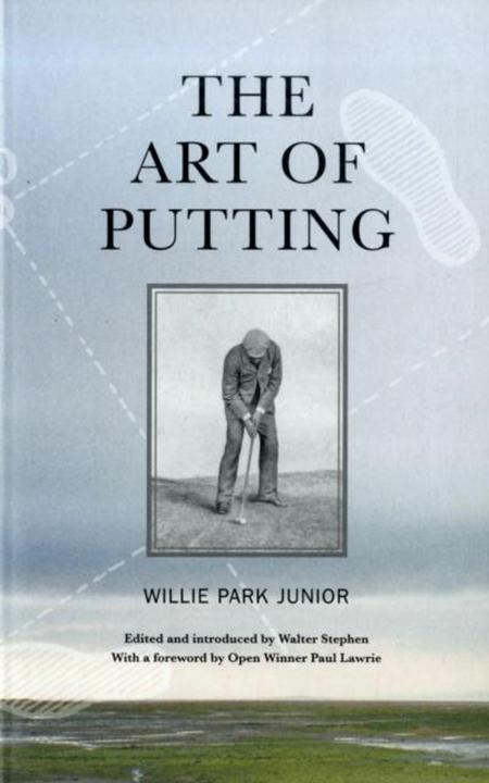 Immagine prodotto The Art of Putting (Inglese, Willie Park Jr., 2006)
