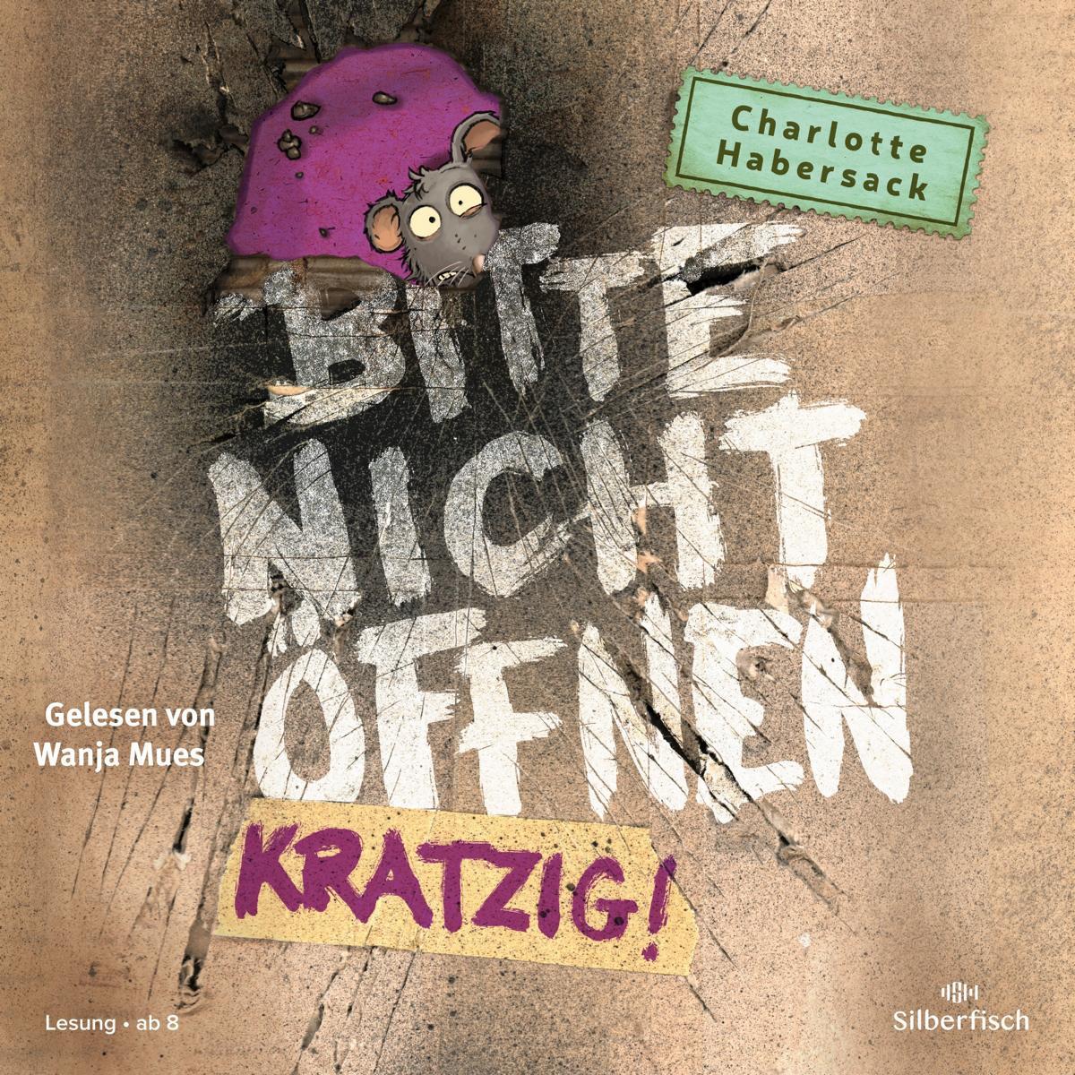 Bitte nicht öffnen (Bd8) Kratzig!, Hörbücher von Charlotte Habersack