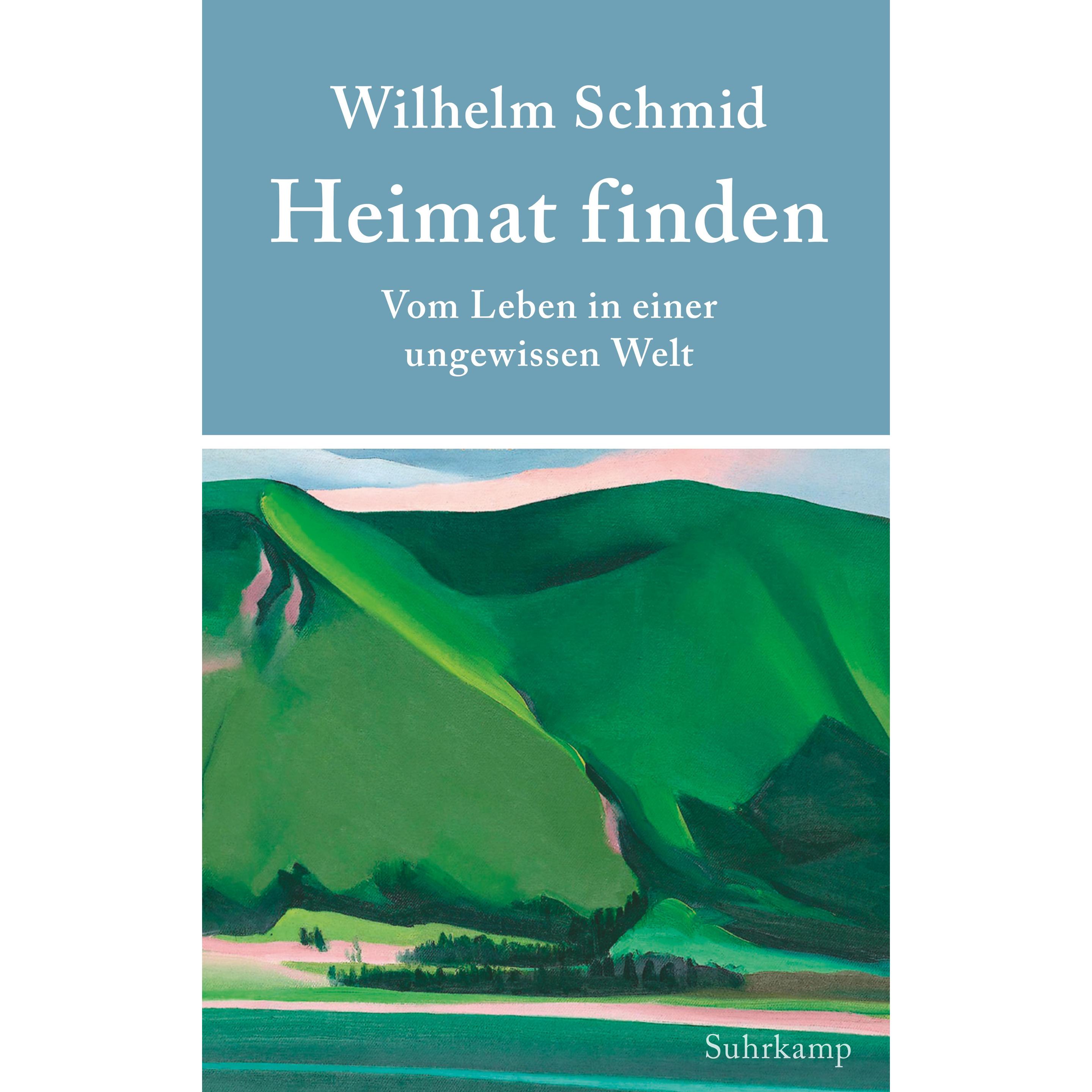 Heimat finden, Ratgeber von Wilhelm Schmid