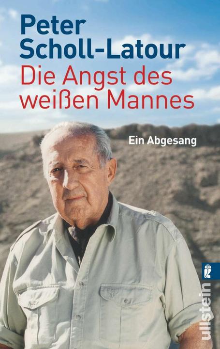 Produktbild Die Angst des weissen Mannes (Deutsch, Scholl-Latour, 2010)