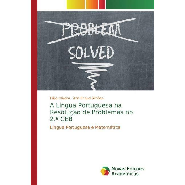A Língua Portuguesa na Resolução de Problemas no 2.º CEB, Schulbücher von Filipa Oliveira, Ana Raquel Simões