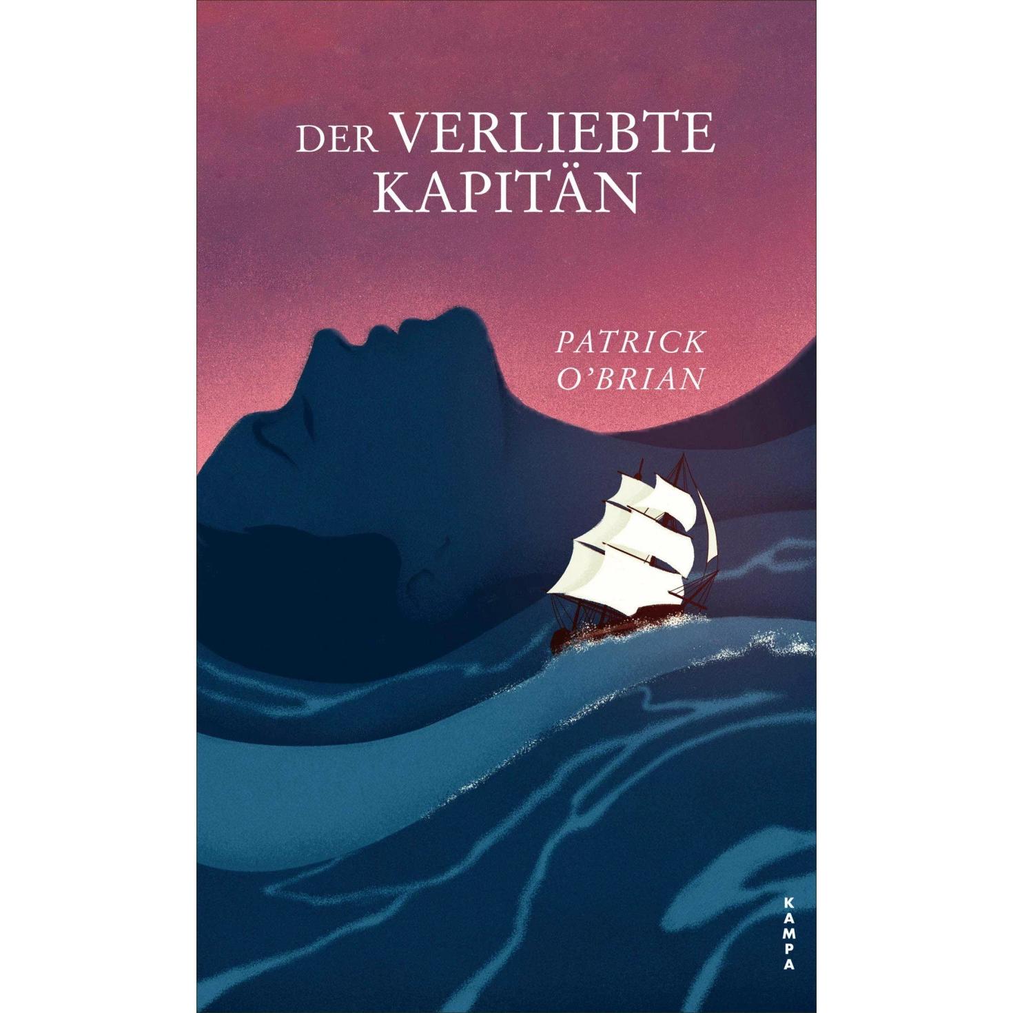 Der verliebte Kapitän, Belletristik von Jutta Wannenmacher, Patrick O'Brian