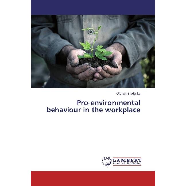 Pro-environmental behaviour in the workplace, Fachbücher von Oldrich Studynka