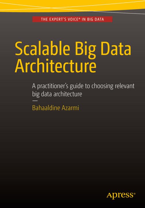 Produktbild Scalable Big Data Architecture (Englisch, Bahaaldine Azarmi, 2015)