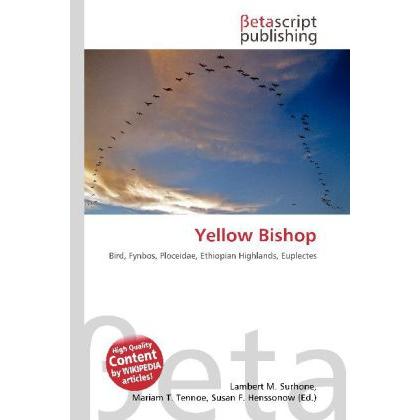 Yellow Bishop, Fachbücher von Susan F. Henssonow, Mariam T. Tennoe, Lambert M. Surhone