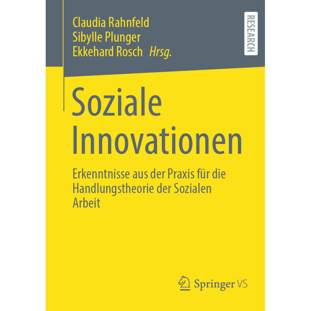 Soziale Innovationen, Fachbücher von Claudia Rahnfeld, Ekkehard Rosch, Sibylle Plunger