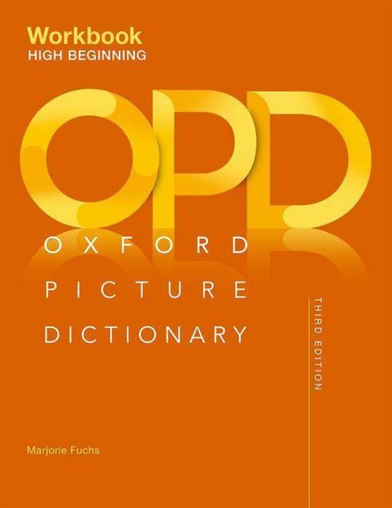 Produktbild Oxford Picture Dictionary: High Beginning Workbook (Englisch, Jayme Adelson-Goldstein, 2016)