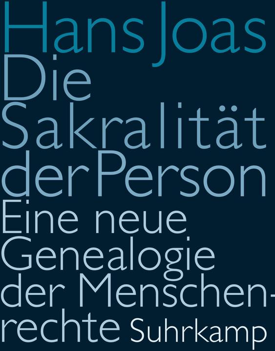Produktbild Die Sakralität der Person (Deutsch, Hans Joas, 2011)