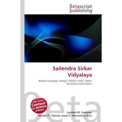 Sailendra Sirkar Vidyalaya, Schulbücher von Lambert M. Surhone, Mariam T. Tennoe, Susan F. Henssonow