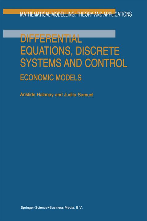 Differential Equations, Discrete Systems and Control (A. Halanay, J. Samuel, 2010)