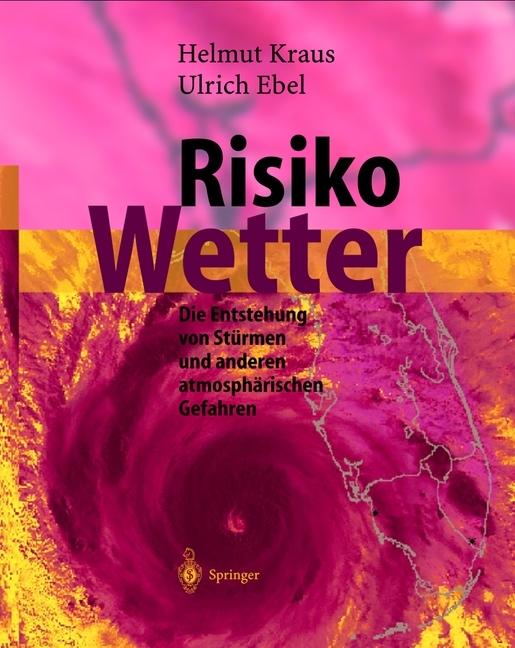 Produktbild Risiko Wetter (Deutsch, Helmut Kraus, Ulrich Ebel, 2012)