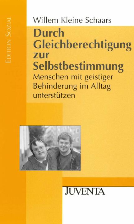 Produktbild Durch Gleichberechtigung zur Selbstbestimmung (Deutsch, Willem Kleine Schaars, 2009)