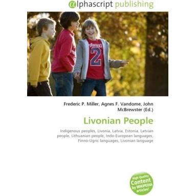Livonian People, Fachbücher von Agnes F. Vandome, Frederic P. Miller, John McBrewster