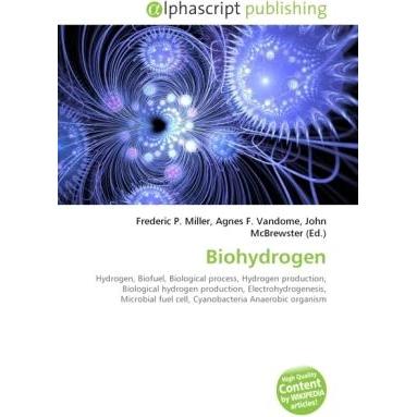 Biohydrogen, Fachbücher von Agnes F. Vandome, Frederic P. Miller, John McBrewster