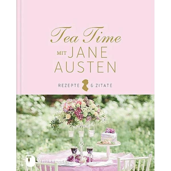 Tea Time mit Jane Austen, Ratgeber von Jane Austen