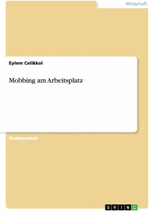 Produktbild Mobbing am Arbeitsplatz (Deutsch, Eylem Celikkol, 2010)
