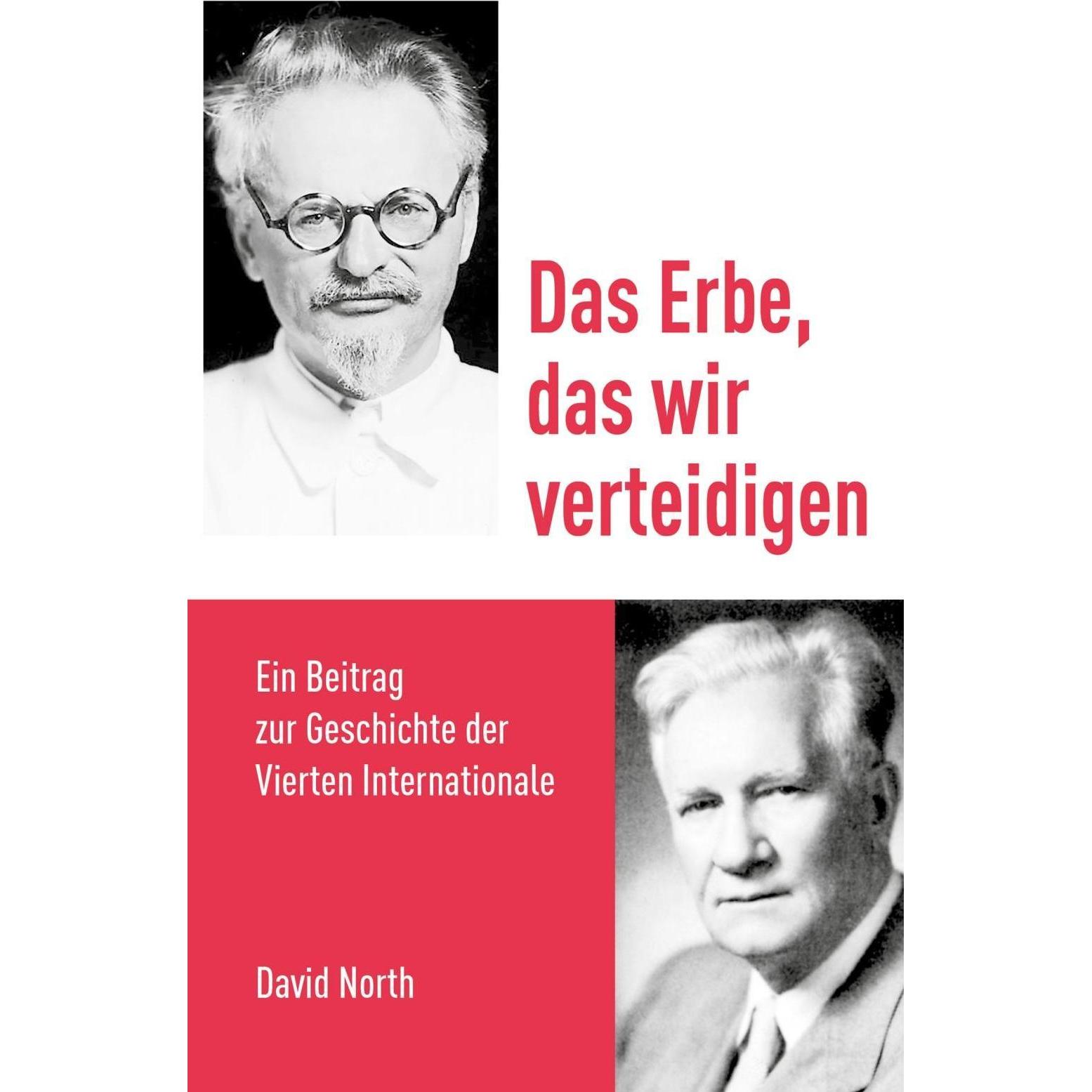 Thumbnail - Das Erbe, das wir verteidigen, Sachbücher von David North