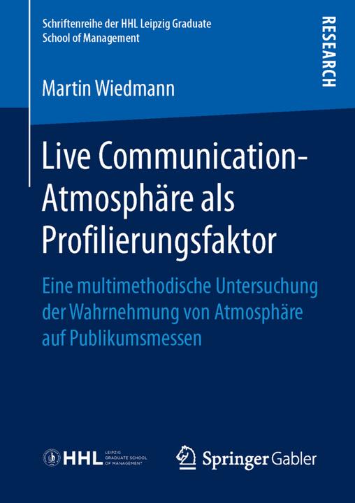 Energie-Label Live Communication-Atmosphäre als Profilierungsfaktor (Deutsch, Martin Wiedmann, 2016)