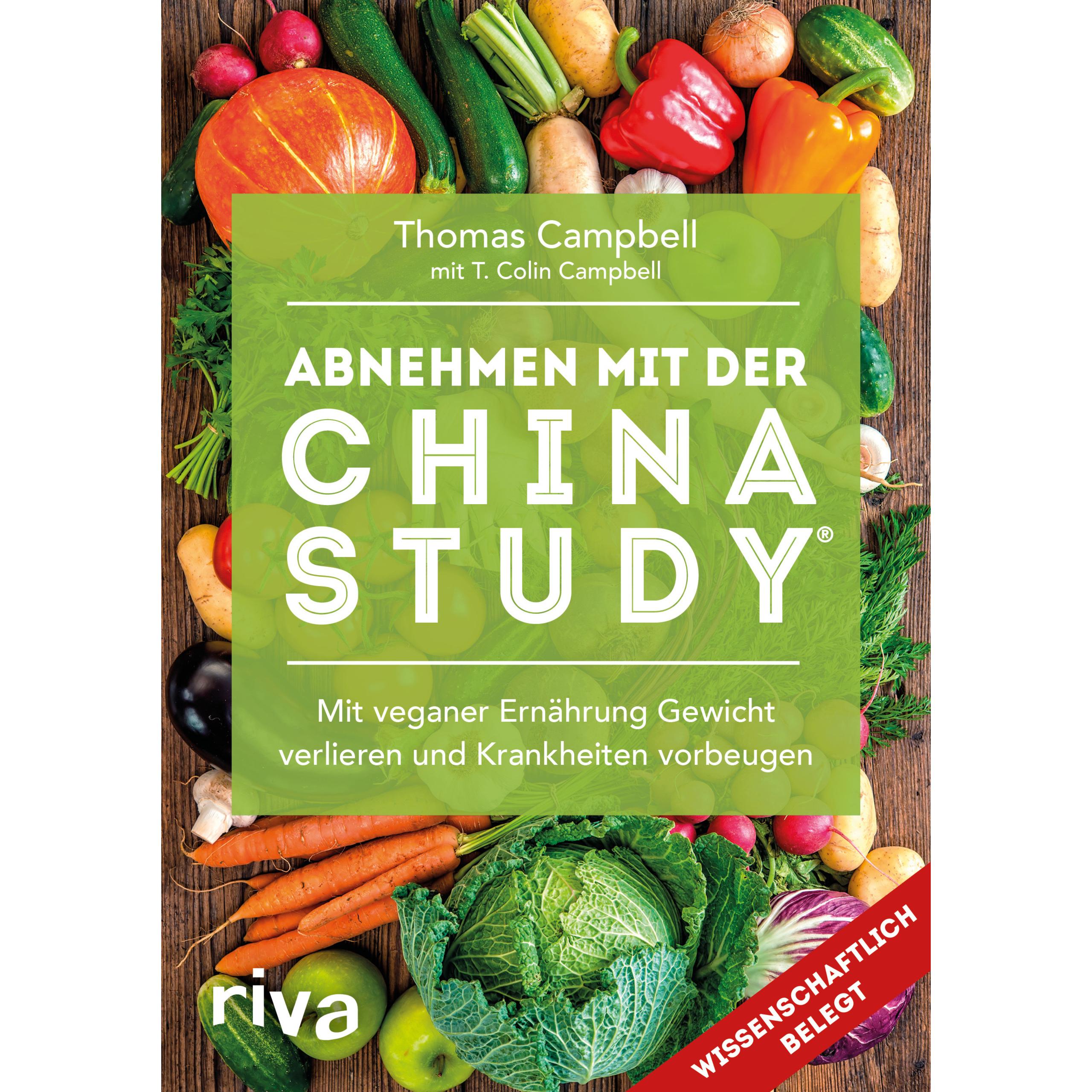 Abnehmen mit der China Study, Ratgeber von Thomas M. Campbell